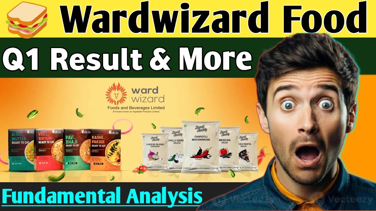 Wardwizard Food & Beverages Ltd Share Analysis | Q1 Result Update | Wardwizard Food Stock Analysis 