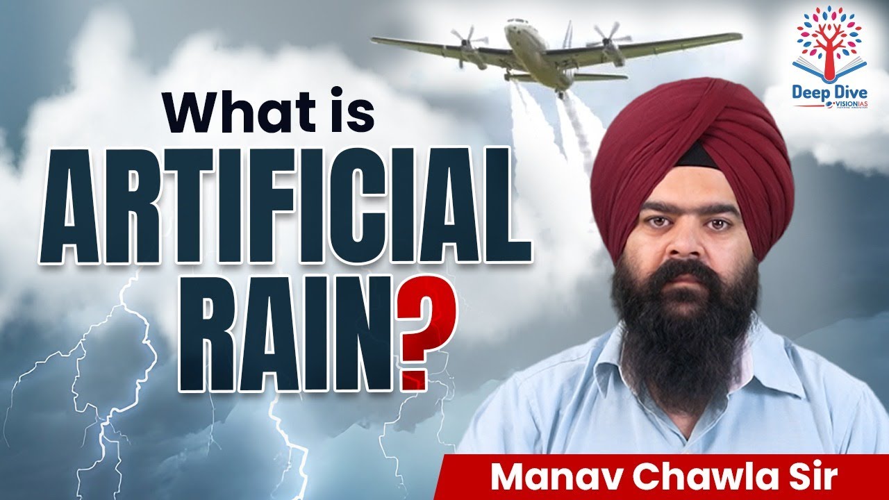What is Cloud Seeding or Artificial Rain? | Deep Dive with VisionIAS #cloudseeding #artificialrain