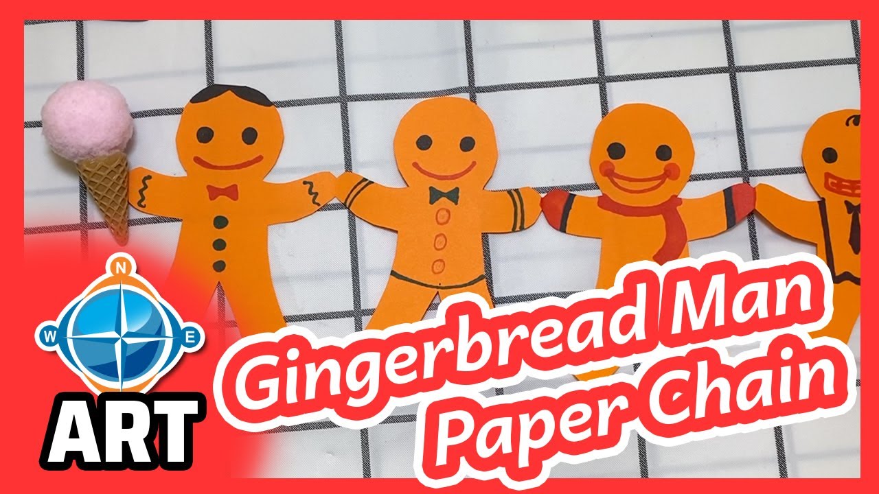 Gingerbread Man Paper Chain | Fun How To Video! | NWE Kids Art
