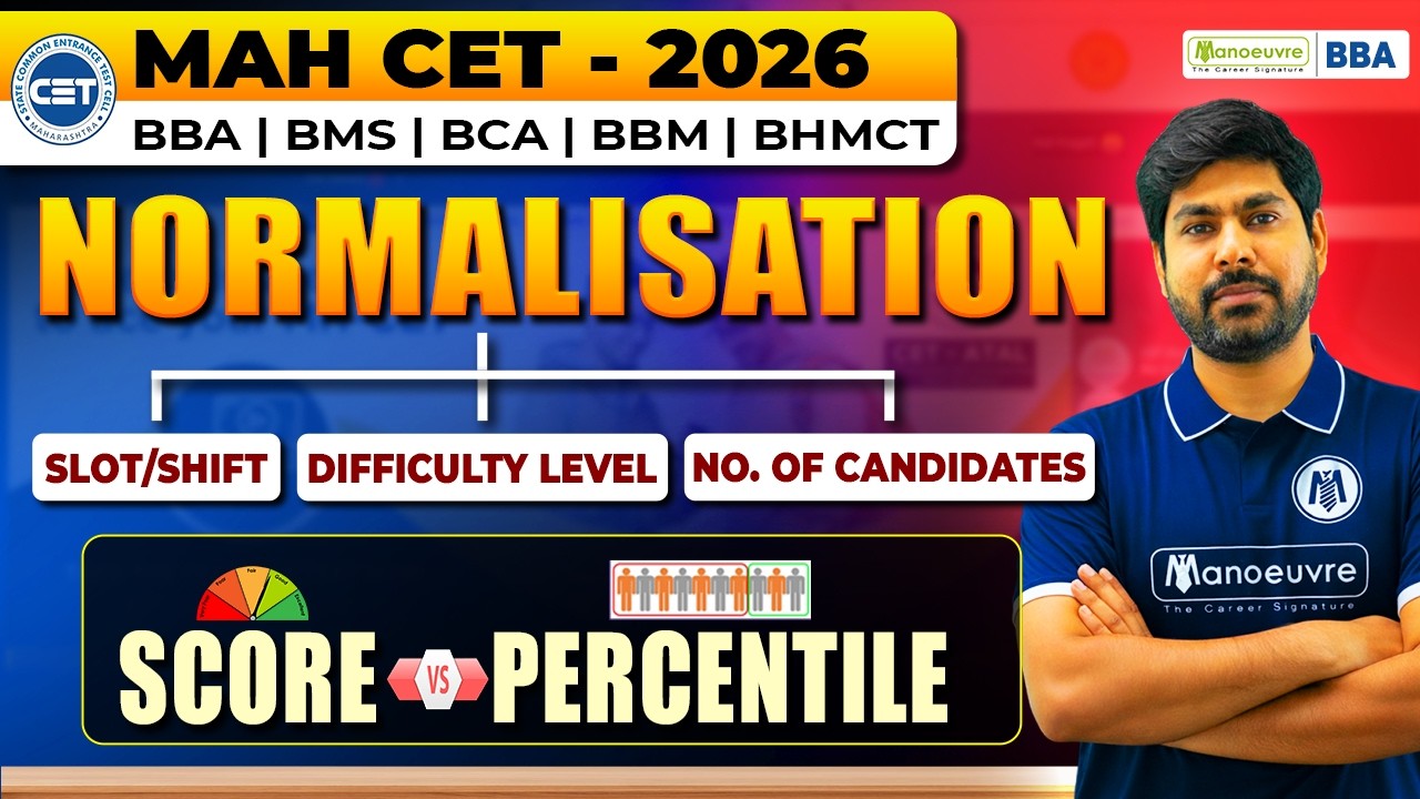 MAH CET 2026 Normalization Process Explained | Score Vs Percentile | BBA, BMS, BCA, BBM, BHMCT 📊