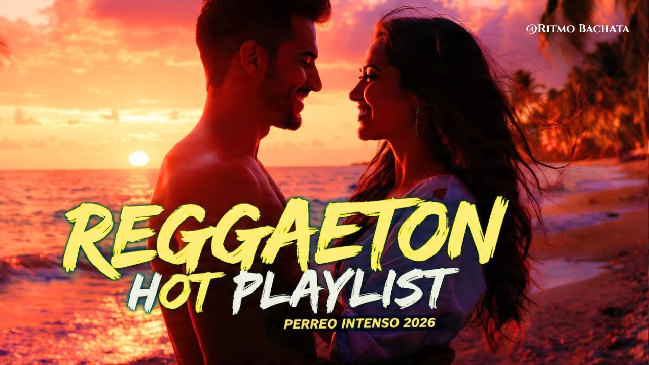 Mix Reggaeton Perreo Intenso 🔥 | Fiesta Latina Sin Parar 2026