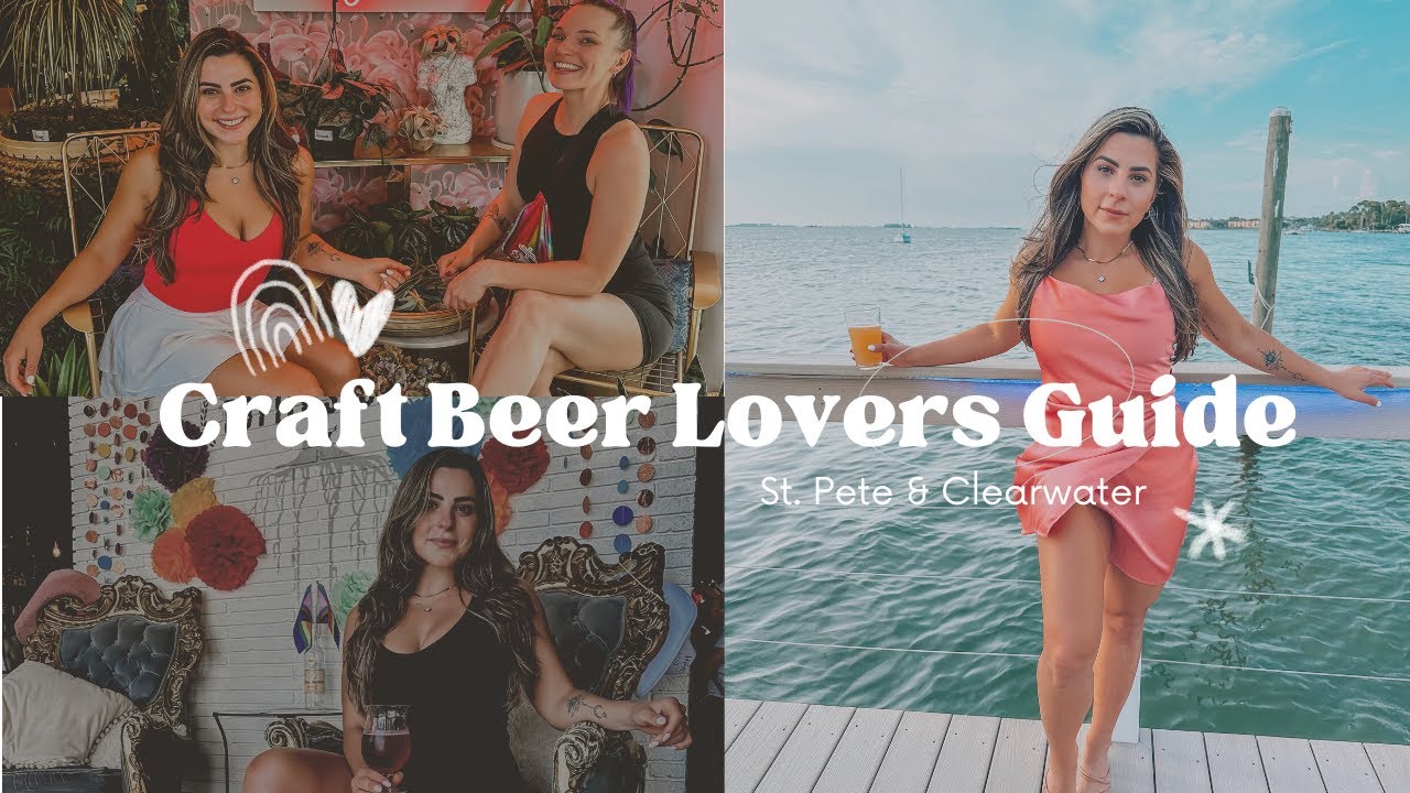Beer Lovers Guide to St. Pete & Clearwater | The Girl with Beer & Work for Your Beer Travel Vlog