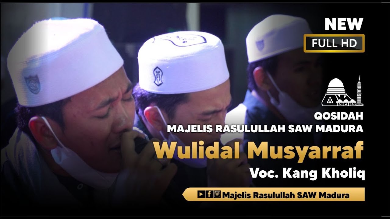 Wulidal Musyarraf || Kang Kholiq