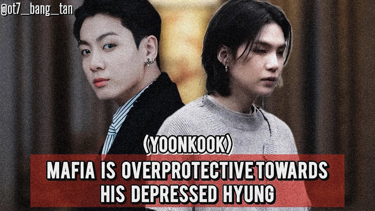 “Mafia is protective of his depressed hyung” [yoonkook oneshot]