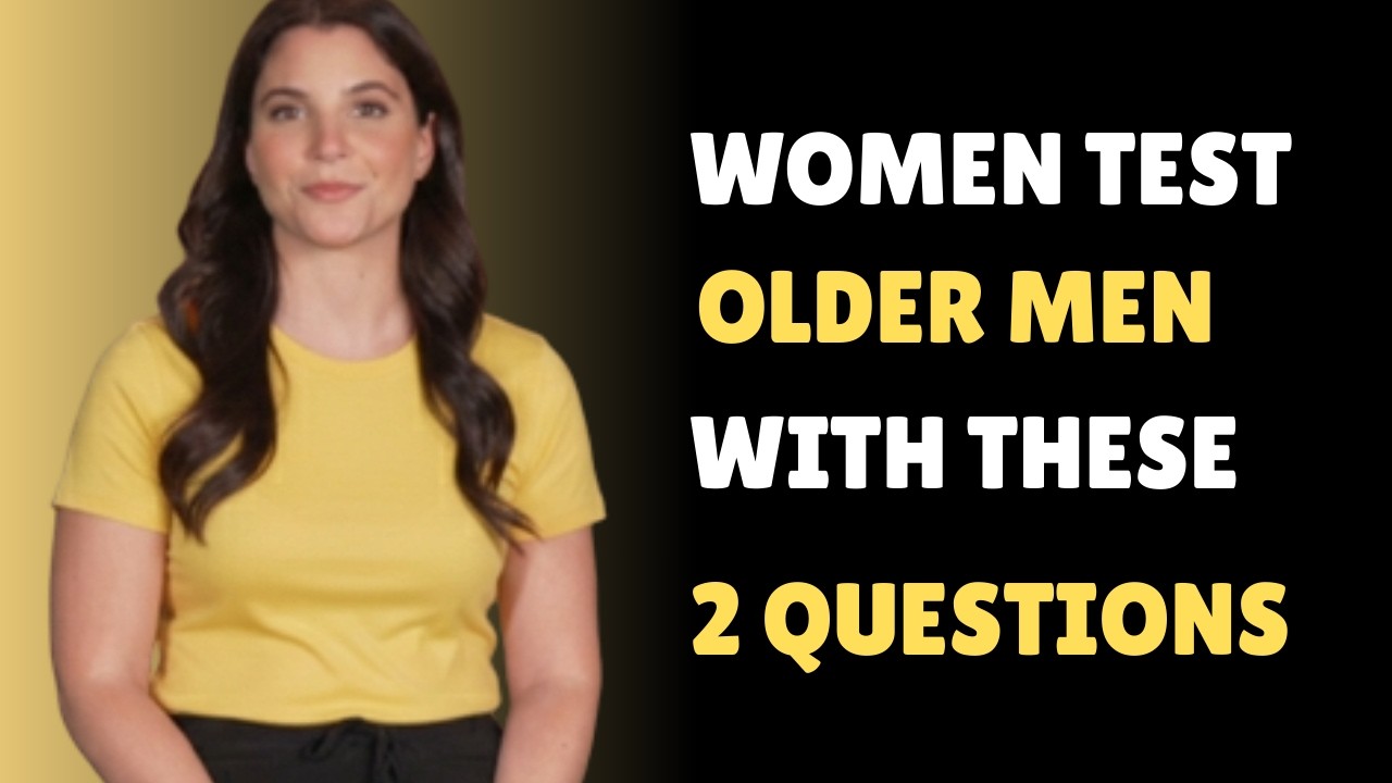 2 Questions Women Ask When They’re Attracted to an Older Man  Female Psychology