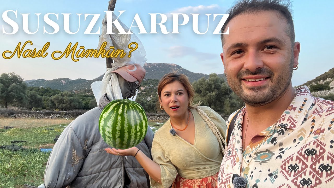 ORGANİK KARPUZCU! Su Yok, Bereket Var!
