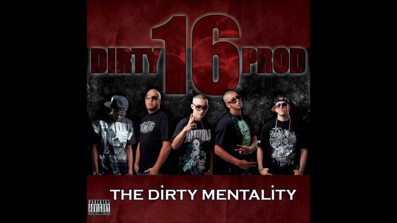 Dirty 16 Prod - Merhi - Album 2011 ( Dirty Mentality ) - [ QCD ]