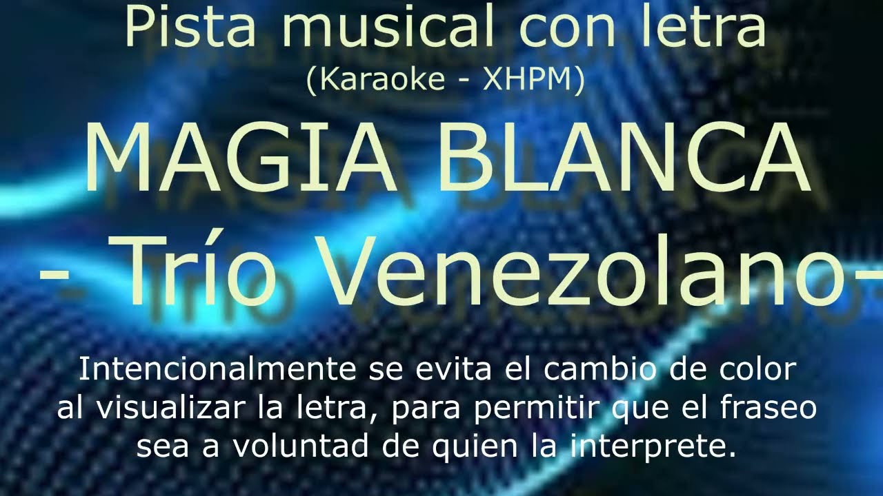 Pista musical de Magia blanca (karaoke).