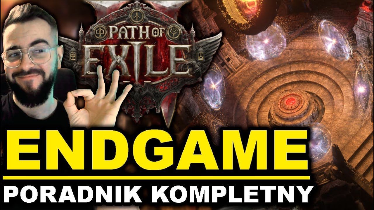 Wszystko o ENDGAME w Path of Exile 2 - Poradnik