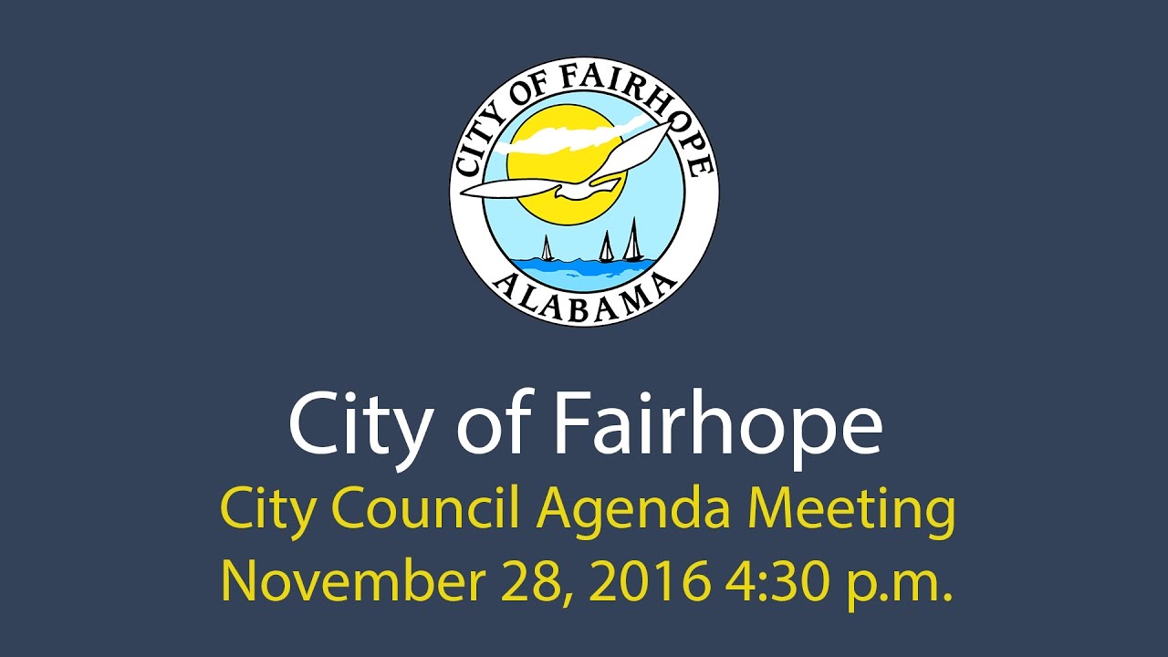Fairhope City Council Work Session November 28, 2016
