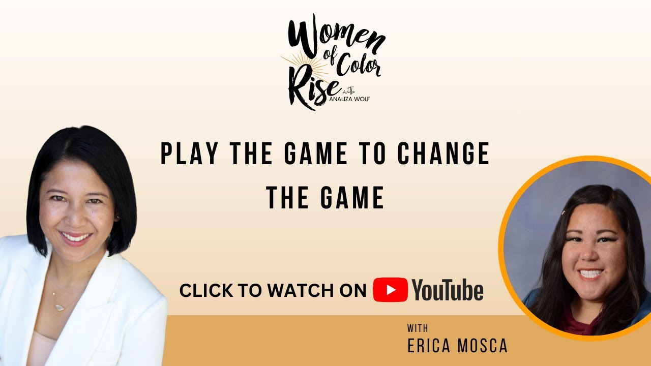 Play the Game to Change the Game with Erica Mosca, Nevada State Assemblymember