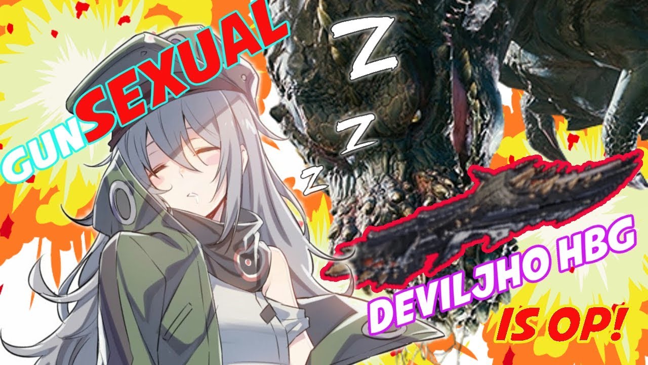 Monster Hunter World Deviljho HBG | Dark Devourer Demonstration.gunSEXUAL