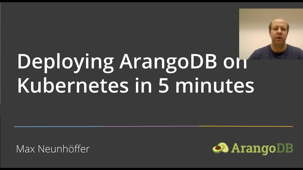 Deploying ArangoDB on Kubernetes in 5 minutes