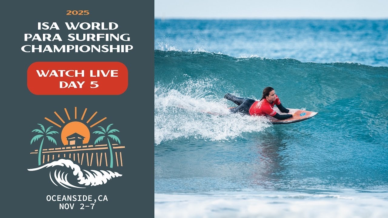 WEBCAST - Competition Day 5 - 2025 ISA World Para Surfing Championship