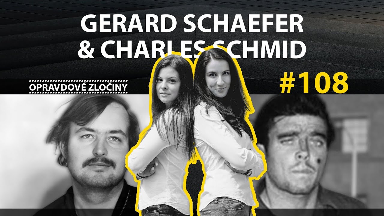 #108 - Gerard Schaefer & Charles Schmid