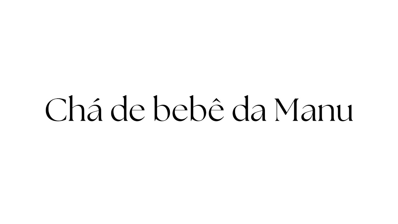 Chá de bebê da Manu