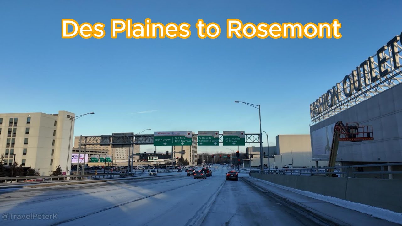 Driving from Des Plaines IL to Rosemont IL