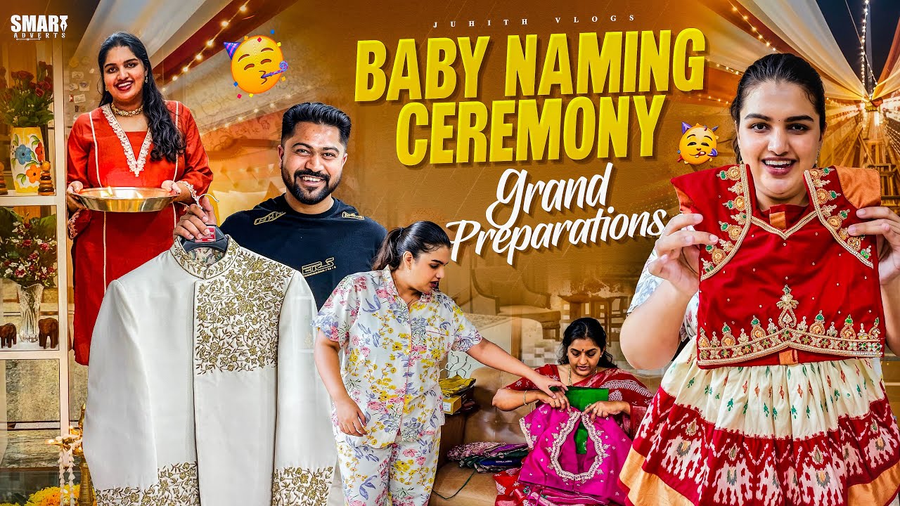 మా Baby Naming Ceremony కి మా Grand Preparations|Theme Decor & పట్టు Sarees & Dresses|Juhith Vlogs|