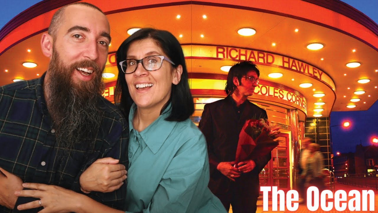 Richard Hawley - The Ocean (REACTION) with my wife