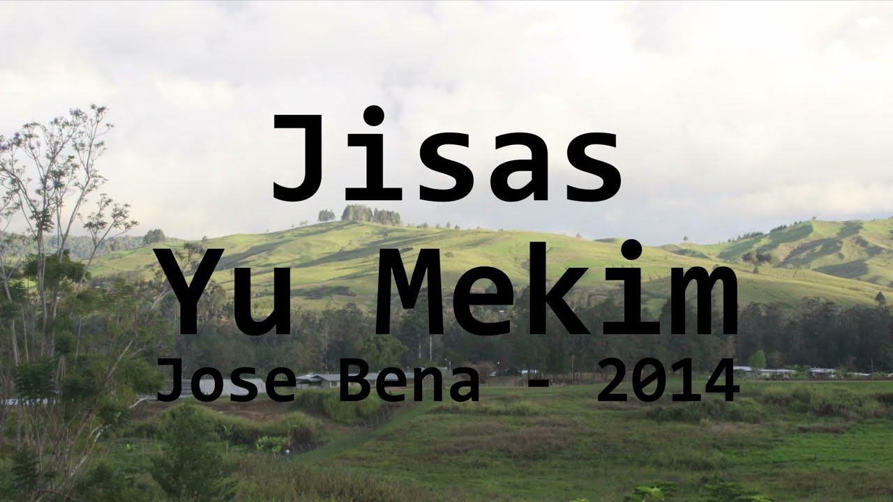 Jisas Yu Mekim - Translation Tunes (Lyrics)