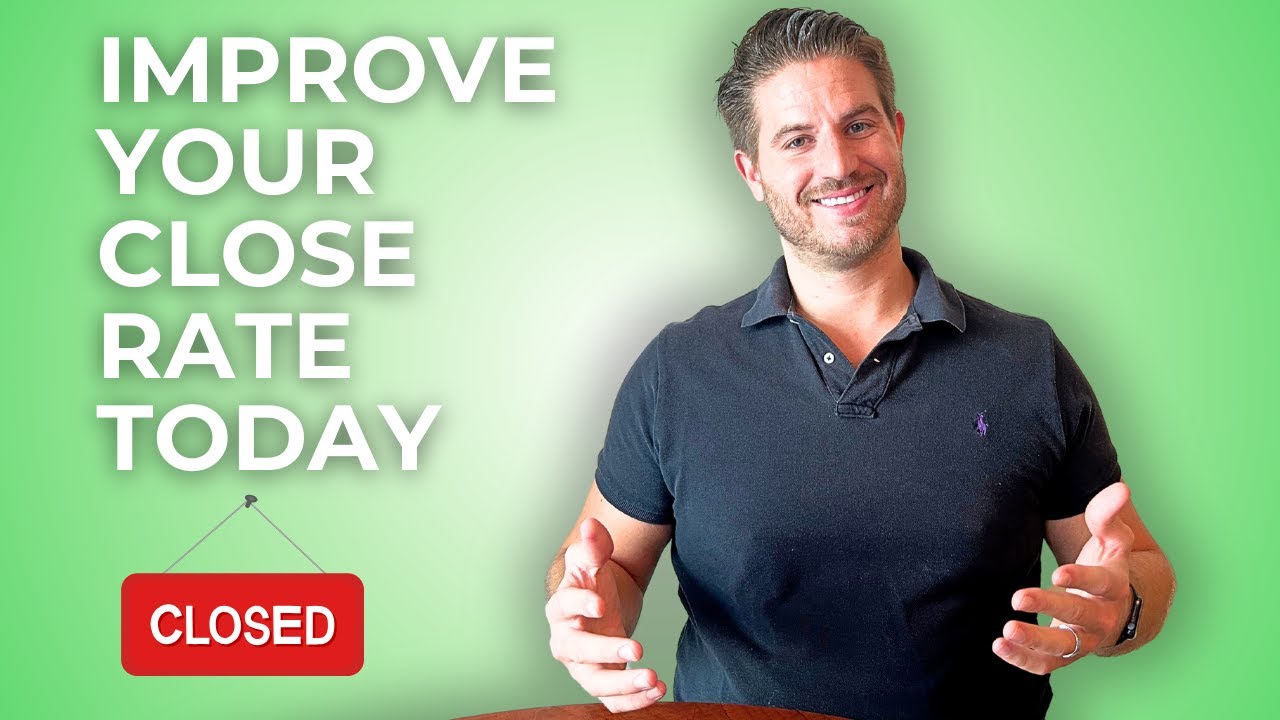 How to Improve Your Close Rate | Boost B2B, SaaS, and Software Sales