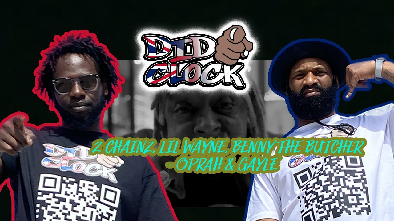 2 Chainz, Lil Wayne, Benny The Butcher - Oprah & Gayle [REACTION VIDEO] @luhtyler