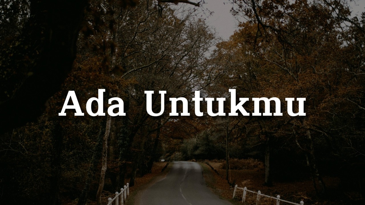 Ada Untukmu -  Tyok Satrio [Lirik]…(Mix) Raim Laode, Sammy Simorangkir, Kaleb J, Yoan