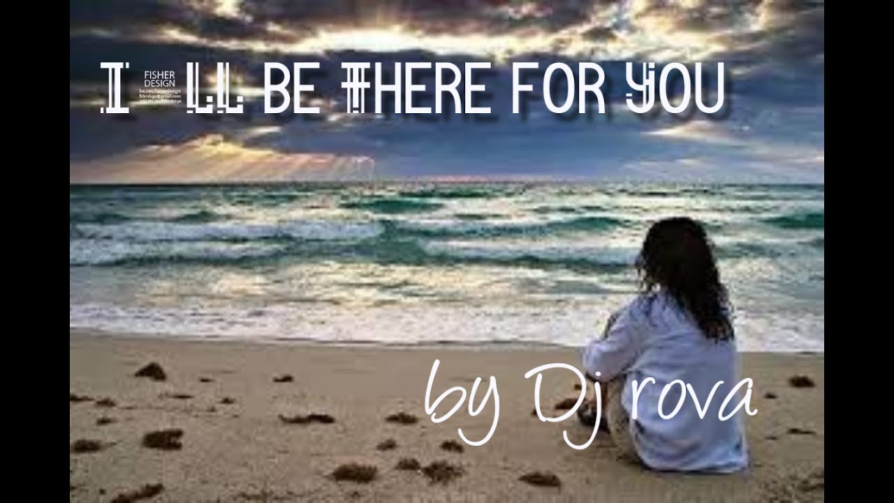 I`LL BE THERE FOR YOU (REMIX) Jon Bon Jovi