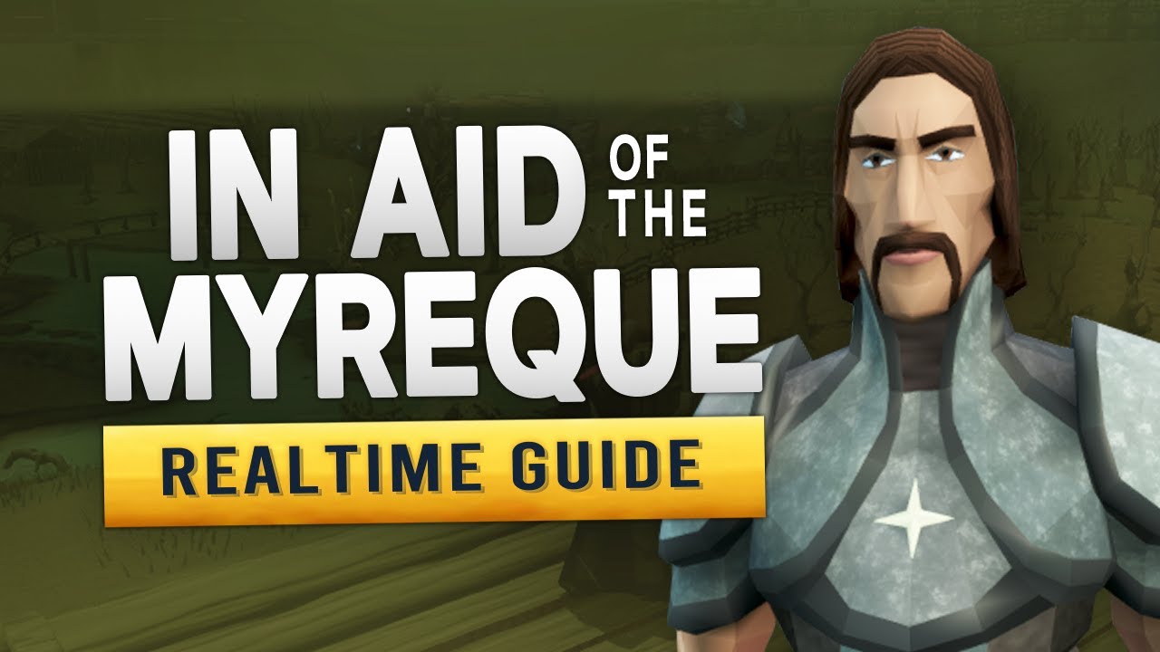 [RS3] In Aid of the Myreque – Realtime Quest Guide
