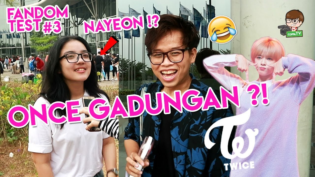 ONCE MASA GAK TAU SIH ?!! - Fandom Test #3 'TWICE'