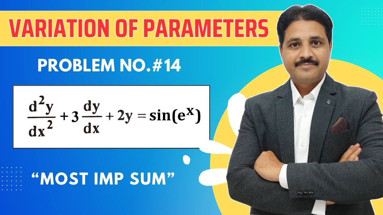 METHOD OF VARIATION OF PARAMETERS LECTURE 15 IN HINDI @TIKLESACADEMY