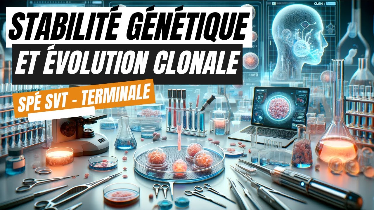 Stabilité génétique et évolution clonale Spécialité SVT terminale Chapitre 1