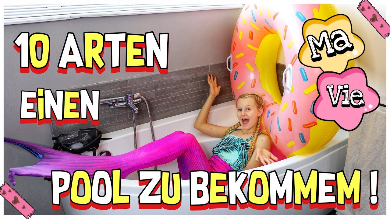 10 ARTEN SEINE ELTERN ZU EINEM POOL ZU ÜBERREDEN ! MaVie Noelle