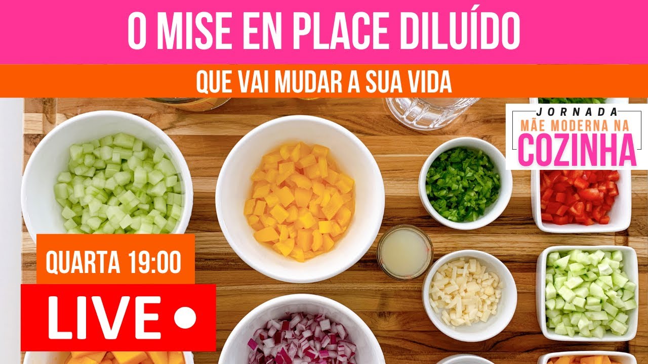 O MISE EN PLACE DILUÍDO QUE VAI MUDAR A SUA VIDA