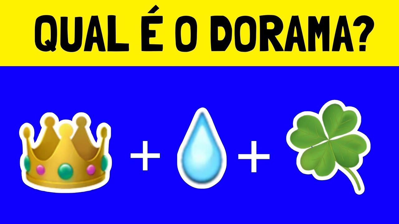 ADIVINHE O DORAMA PELO EMOJI