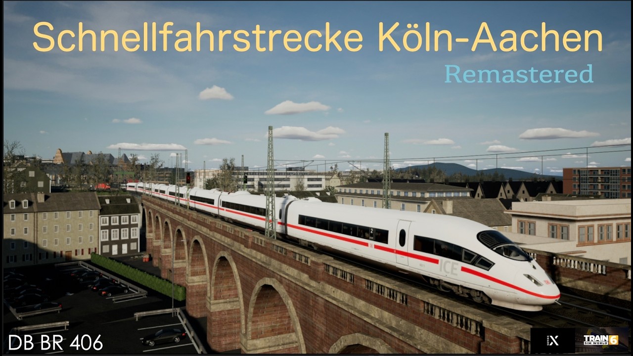 TSW6 - Schnellfahrstrecke Köln-Aachen Remastered - DB BR 406