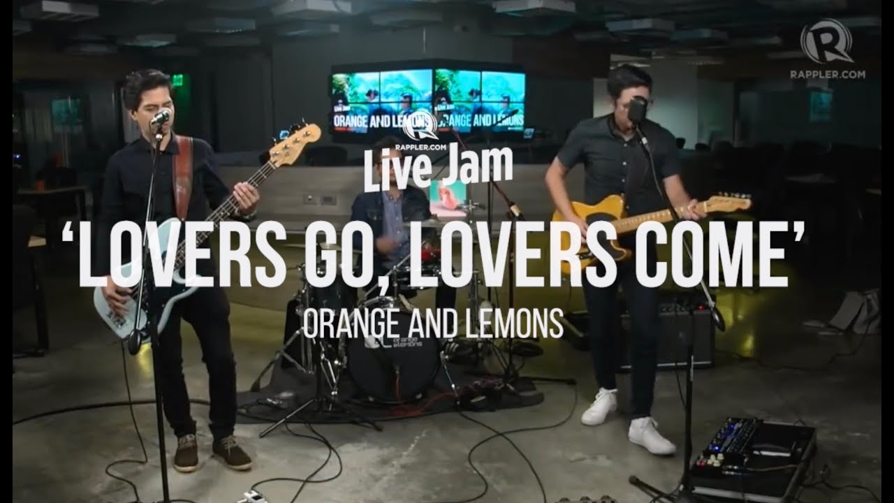 Orange and Lemons – 'Lovers Go, Lovers Come'