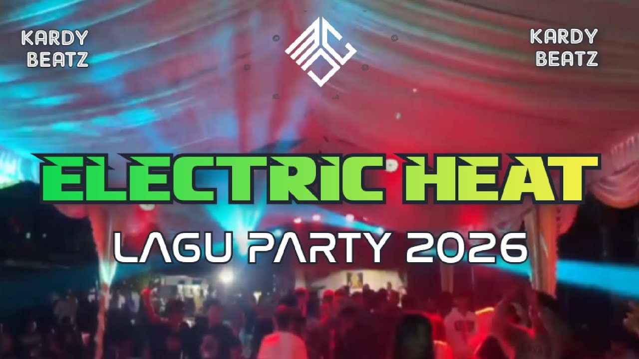 ELECTRIC HEAT - KARDY BEATZ REMIX 2026