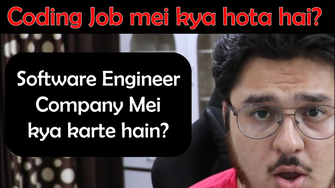 What does a Software engineer do in a Company? 🔥🔥