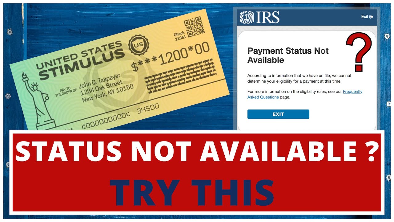Stimulus Check: Payment Status Not Available? on IRS Get My Payment Tool? (Try This!!!!)