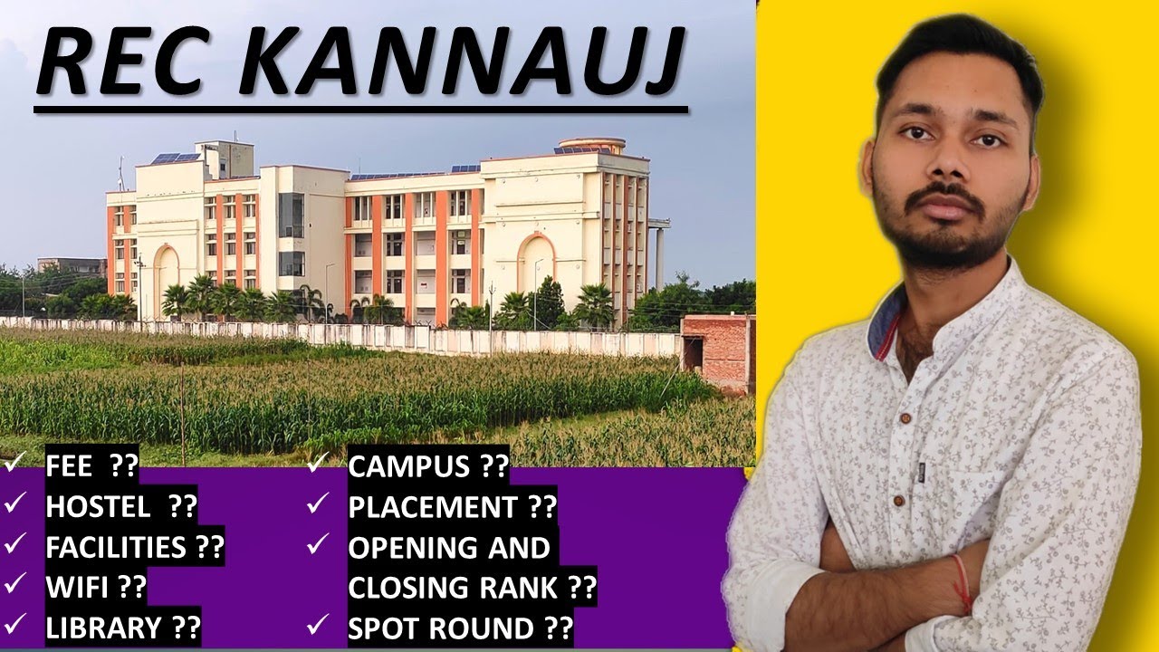 REC KANNAUJ Review | Placement , fees , cutoffs , Hostels | Top uptu College 2023 | Aktu 2023