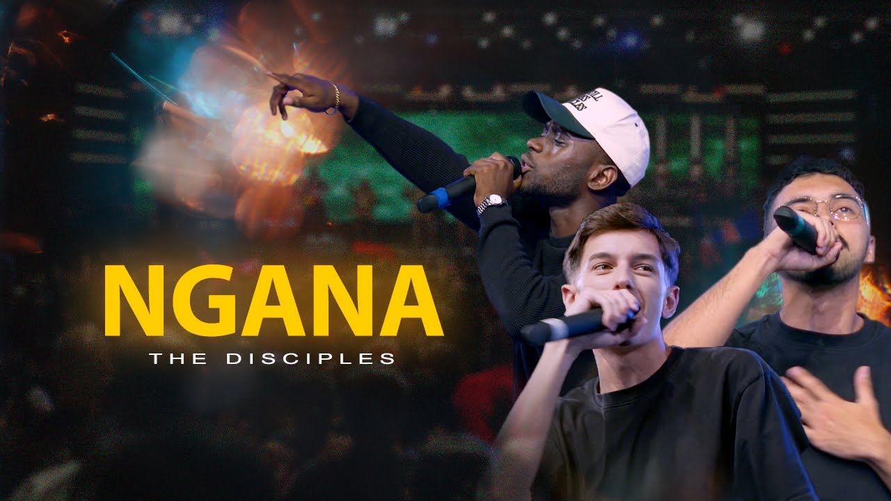 The Disciples - Ngana