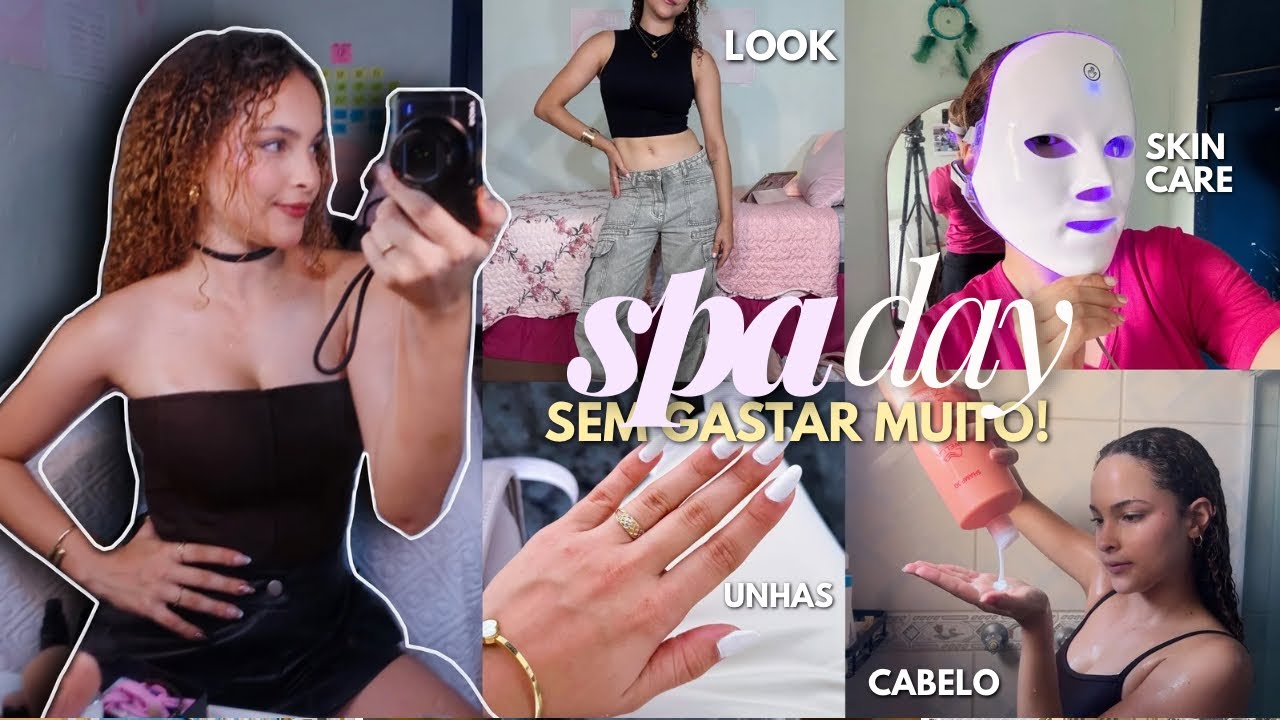 SPA DAY: manutenção de beleza em casa 💅🏻✨