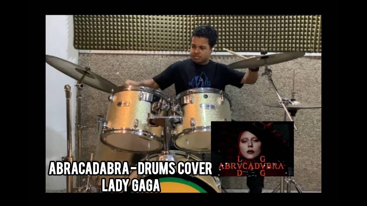 Lady Gaga - Abracadabra Drums Cover