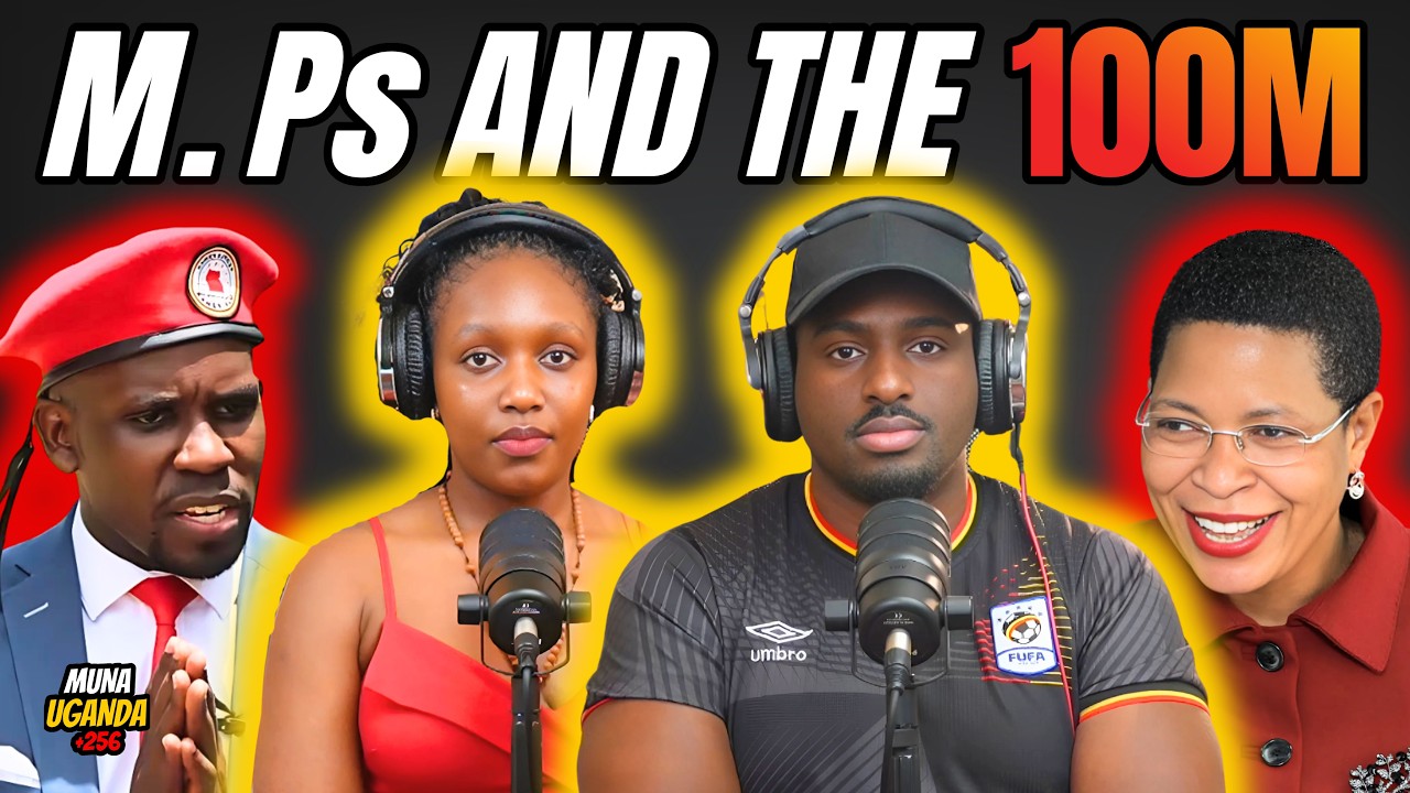 Exposed: Ugandan MPs Got 100M Each