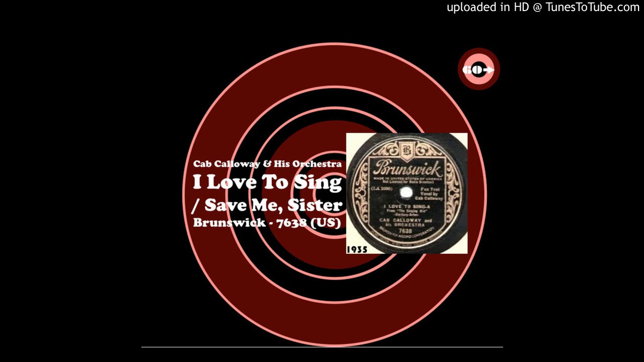 Cab Calloway And His Orchestra - Save Me, Sister
