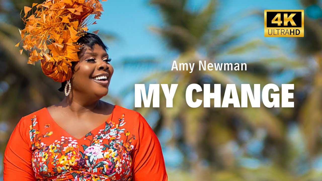 Amy Newman – My Change (Official Music Video)