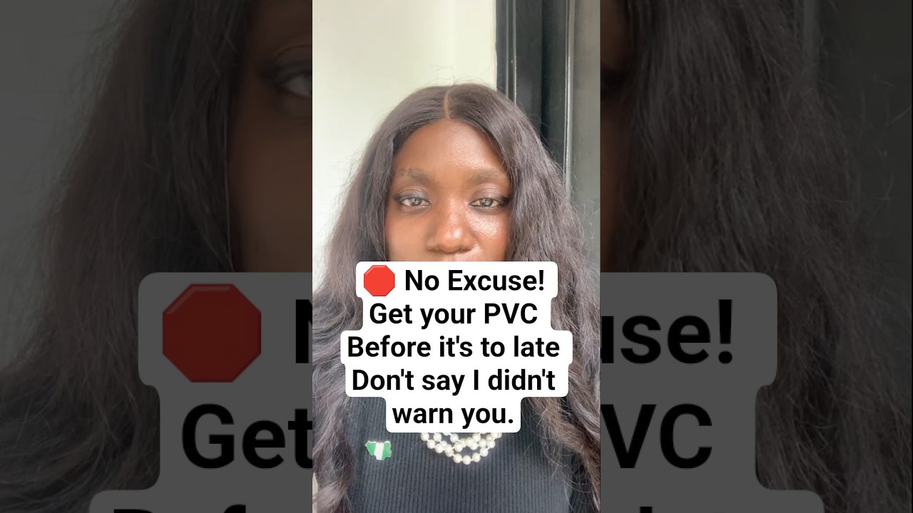 No PVC, No Voting! Register Today | INEC 2025 Continuous Voter Registration