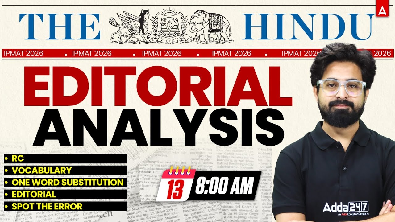 The Hindu Editorial Analysis | 13 Feb 2026 | Reading, Grammar, Vocab, MCQs | Hindu Analysis 2026