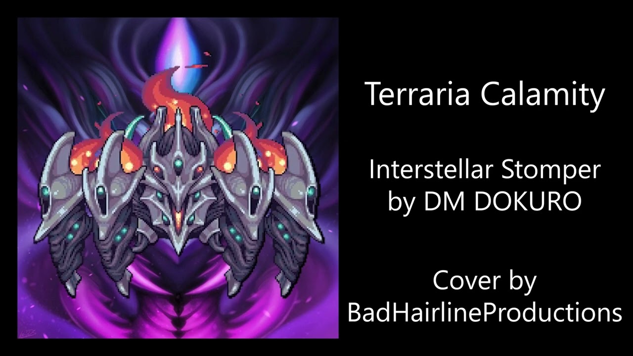 Terraria - Interstellar Stomper [Cover]